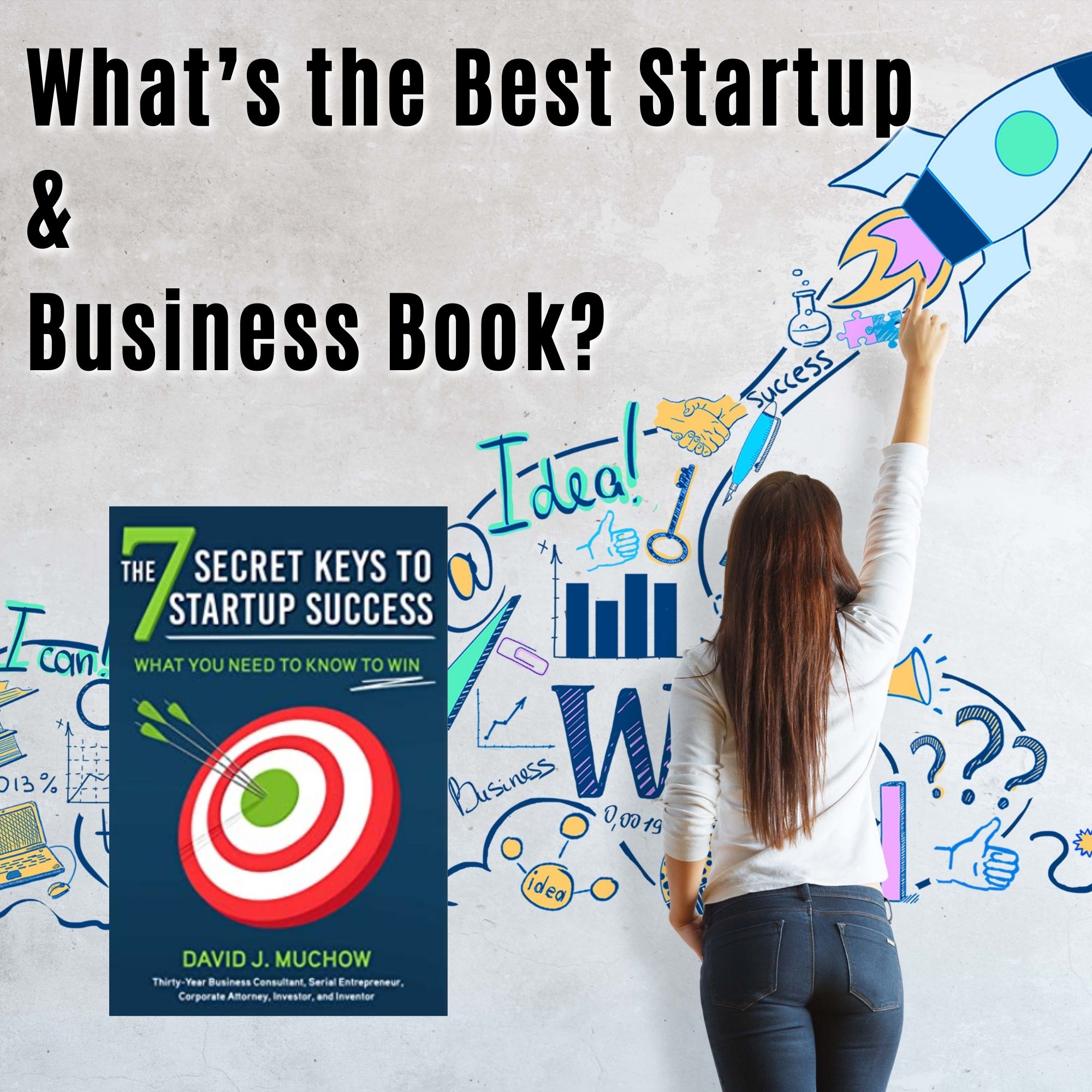 What’s the Best Startup & Business Book? Author David Muchow